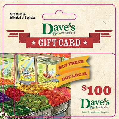 $100 Marketplace Gift Card - Item # 44716 - Dave's Fresh Marketplace
